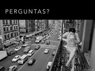 P E R G U N TA S ?
W Eugene Smith
 