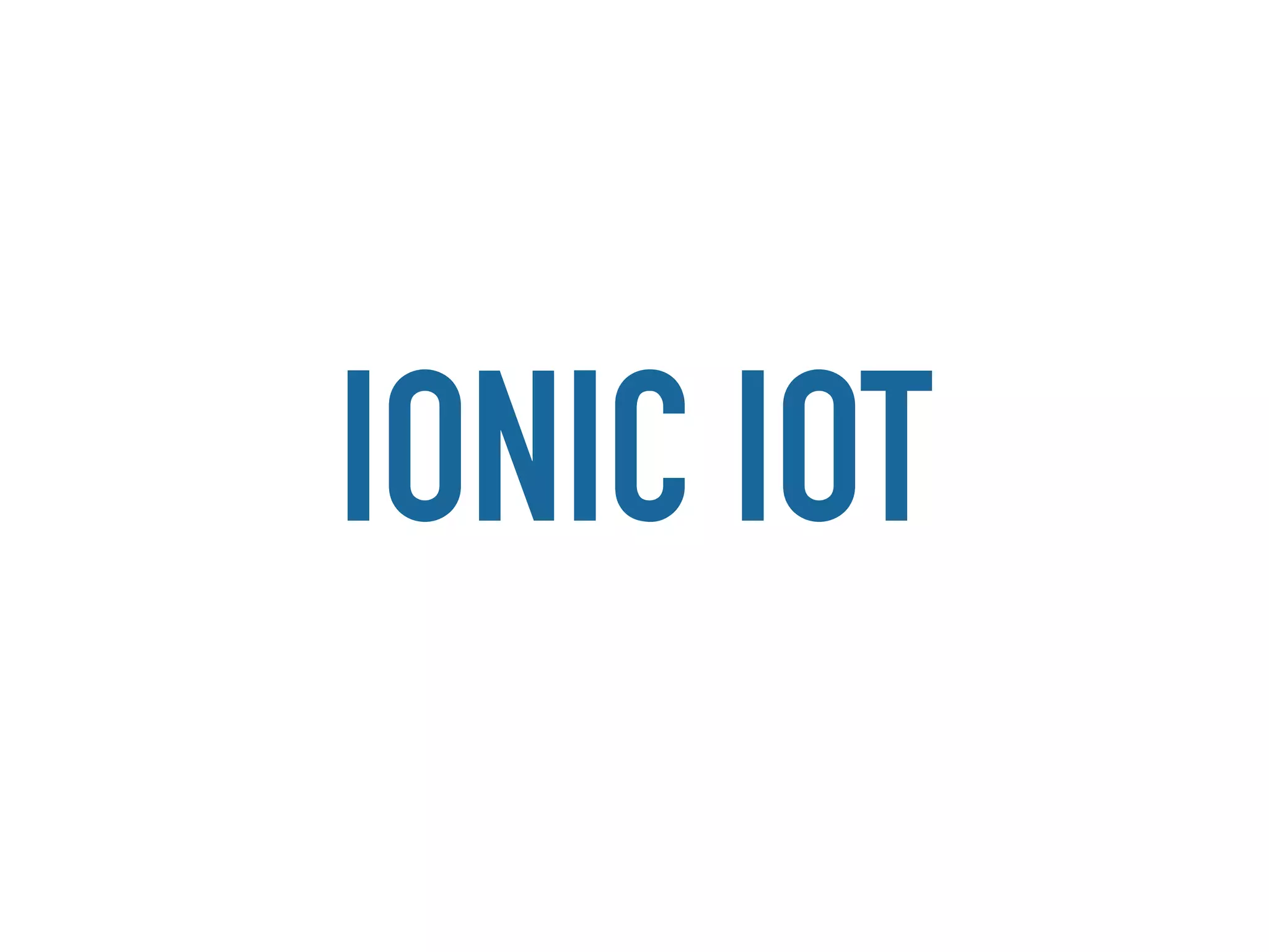 IONIC IOT
 