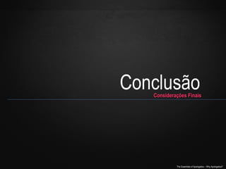 Conclusão

Considerações Finais

The Essentials of Apologetics – Why Apologetics?

 