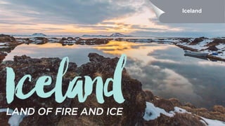 Iceland
 