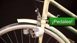 ¡Pedalee! 
 