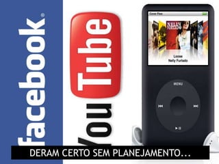 DERAM CERTO SEM PLANEJAMENTO...
 