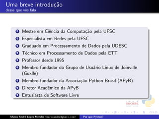 Porque Python - FISL 9.0