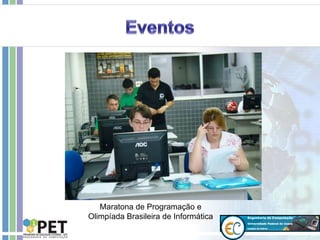 Maratona de Programação e
Olimpíada Brasileira de Informática
 