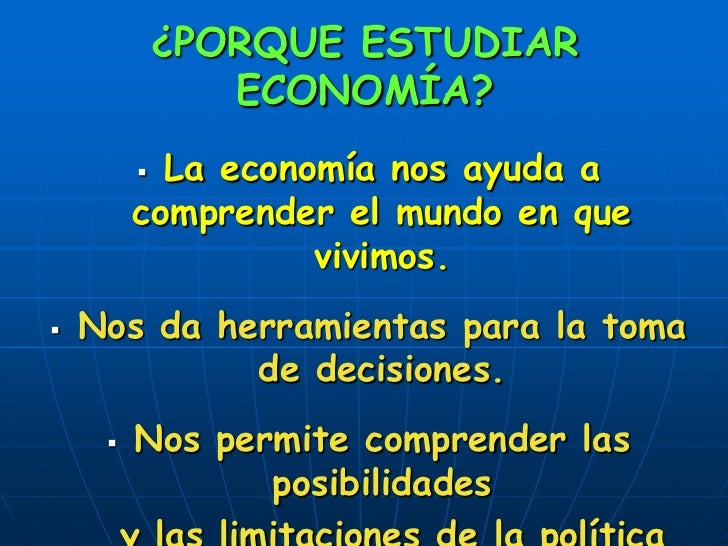 Por qué estudiar economía