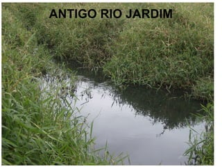 ANTIGO RIO JARDIM 