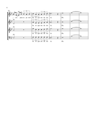 °
¢
84
&bb
cio. pues es pe roel
3
be so que
3
me da rás
3
tú. Oh.
&bb
be so que
3
me da rás
3
tú. Oh.
&
‹
bb
be so que
3
me da rás
3
tú. Oh.
?bb
be so que
3
me da rás
3
tú. Oh.
œ œ œ
U
œ œ œ œ œ œ œ œ œ œ ˙b ™ Œ w w w
˙
U
Ó œ œ œ œ œ œ ˙b ™ Œ w w w
˙
U
Ó œ œ œ œ œ œ ˙™
Œ w w w
˙
U
Ó œ œ œ œ œ œ ˙b ™ Œ w w w
6
 