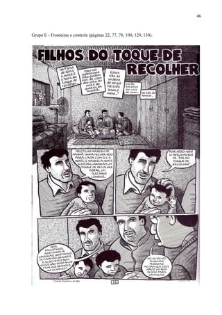46



Grupo E - Fronteiras e controle (páginas 22, 77, 78, 100, 129, 130).
 