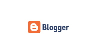 ¿Por que usar Blogger?