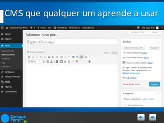 CMS que qualquer um aprende a usar

 