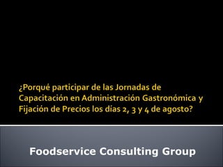 Foodservice Consulting Group 