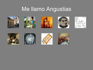 Me llamo Angustias
 