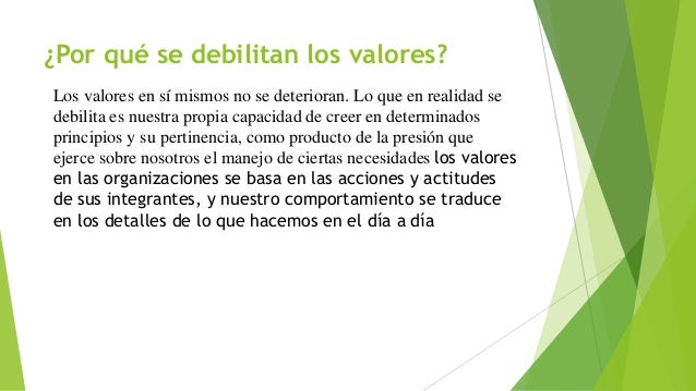 Por qué se pierden los valores Por qué se pierden los valores