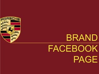 BRAND
FACEBOOK
PAGE
 