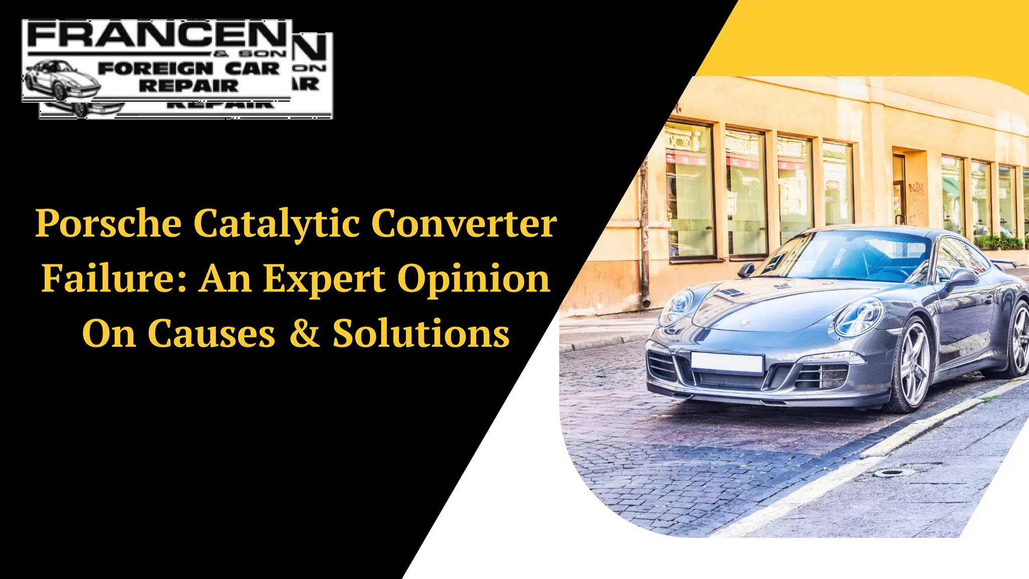 Porsche Catalytic Converter Failure An Expert Opinion On Causes & Solutions PPT