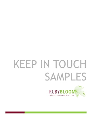 KEEP IN TOUCH
      SAMPLES
 
