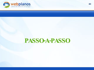 PASSO-A-PASSO 