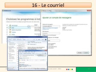 16 - Le courriel




07/02/2013    @telier - Médiathèque de Lorient - 2013   137
 