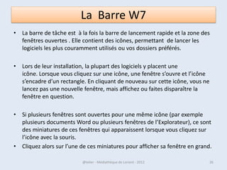 Eteindre votre PC Windows 8
•




07/02/2013       @telier - Médiathèque de Lorient - 2013   26
 
