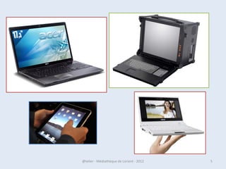 07/02/2013   @telier - Médiathèque de Lorient - 2013   5
 