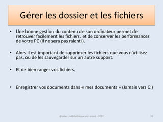 Dans le menu paramètres




07/02/2013         @telier - Médiathèque de Lorient - 2013   50
 