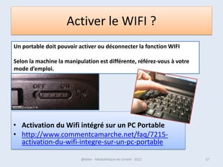 07/02/2013   @telier - Médiathèque de Lorient - 2013   57
 