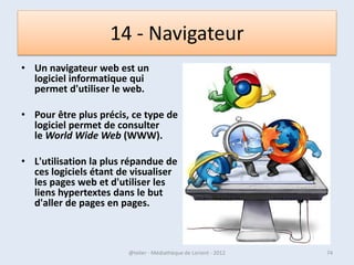 07/02/2013   @telier - Médiathèque de Lorient - 2013   74
 