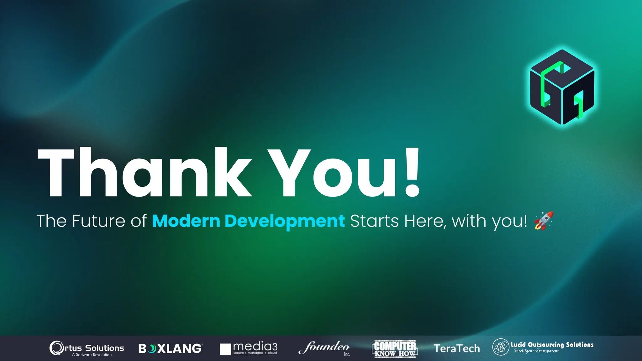 Thank You!
The Future of Modern Development Starts Here, with you! 🚀
 