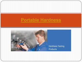 Portable Hardness