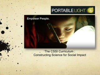 The CSSI Curriculum : Constructing Science for Social Impact 