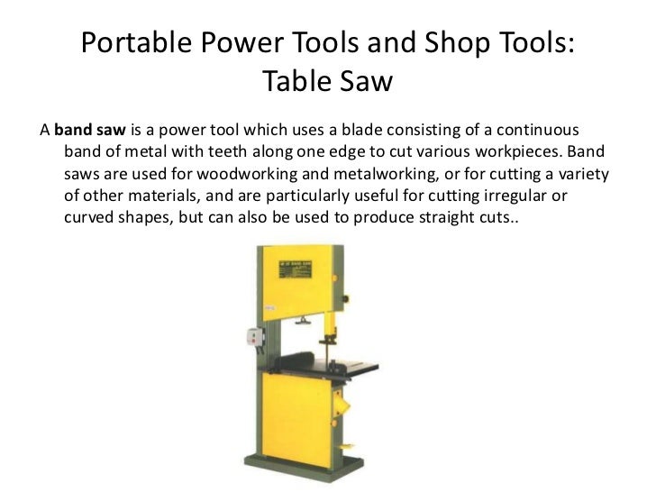 Portable power tools and shop tools