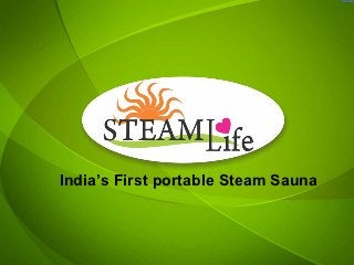 India’s First portable Steam Sauna
 