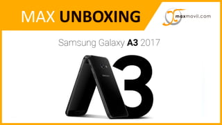 Unboxing Samsung Galaxy A3 2017 en YouTube