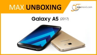 Vídeo Unboxing Galaxy A5 (2017) en español