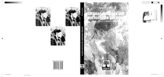 César Lévano
Independencias. Doce ensayos
Hugo Neira

César Lévano

Últimas noticias del
periodismo peruano
Lecciones y perspectivas

ÚLTIMAS NOTICIAS DEL PERIODISMO PERUANO

Garcilaso Inca de la Vega. Primer criollo
Luis Alberto Sánchez
Utopía y realidad en el Inca Garcilaso
Carlos Manuel Cox
Vigencia de la ﬁlosofía
Mario Bunge
¿Qué es ﬁlosofar cientíﬁcamente? y otros ensayos
Mario Bunge
Hacia la tercera mitad
Hugo Neira
Circo
Nilo Espinoza Haro
El proceso de la investigación cientíﬁca
Un caso y glosarios
Luis Piscoya Hermoza
El proceso de la ciencia. 1. La ciencia
Miguel Ángel Rodríguez Rivas
El proceso de la ciencia.2. El método
Miguel Ángel Rodríguez Rivas
Crisis de los paradigmas en el siglo XXI
Jesús Mosterín

portada de libro.indd 1

ISBN: 978-612-4050-28-2

César Lévano es el nom de plume de Edmundo Lévano La Rosa. Nacido en 1926, es sin duda
el decano del periodismo peruano en plena actividad, como que es actualmente director del diario
La Primera. Durante su larga actividad en la prensa ha trabajado en las revistas Caretas y Sí, y en
los diarios La República y Última Hora, así como
en la agencia de noticias France-Presse. Fue panelista del programa Pulso, de Canal 5 de TV, y
conductor del programa Diálogo abierto, de Antena Uno Radio, del cual fue retirado por presión de
la dictadura de Alberto Fujimori.
En el pasado, en época de dictaduras, sufrió
largos años de prisión en la Isla Penal El Frontón,
el Sexto, el Panóptico, la Cárcel Central.
Profesor asociado de la Escuela de Comunicación Social de la Universidad Nacional Mayor de
San Marcos, es autor de varios libros de historia
social y de poesía. En 1969 publicó la primera versión de su libro Arguedas. Un sentimiento trágico
de la vida, del cual la presente es una edición modiﬁcada y enriquecida con un texto del lingüista
Alfredo Torero.
El 1 de octubre del año 2002, Día del Periodista, recibió del Gobierno peruano la condecoración
de la Orden del Sol en el Grado de Gran Cruz “Al
mérito por servicios distinguidos”.
El 30 de noviembre del 2005 recibió del Tribunal Constitucional la Medalla de Honor “Toribio
Rodríguez de Mendoza”, “por su distinguida actuación en la vigencia del orden constitucional y la
defensa de los Derechos Fundamentales”.

16/12/2013 08:00:27 a.m.
Negro de cuatricromía

 
