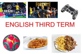 ENGLISH THIRD TERM
 