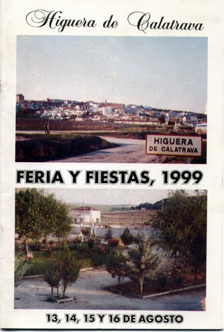 LIBRO DE FERIA Y FIESTAS HIGUERA DE CALATRAVA 1999