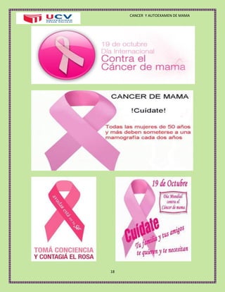 CANCER Y AUTOEXAMEN DE MAMA 
18 
