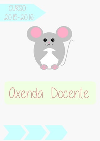 CURSO
Axenda Docente
2015-2016
 