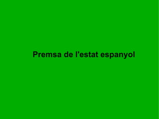 Premsa de l'estat espanyol 