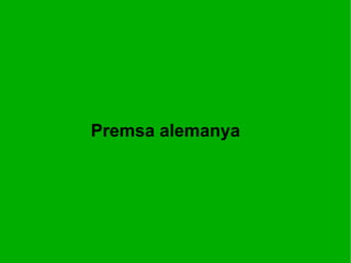 Premsa alemanya 