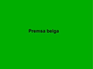 Premsa belga 
