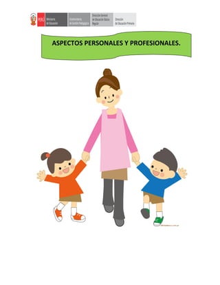 ,
ASPECTOS PERSONALES Y PROFESIONALES.
 