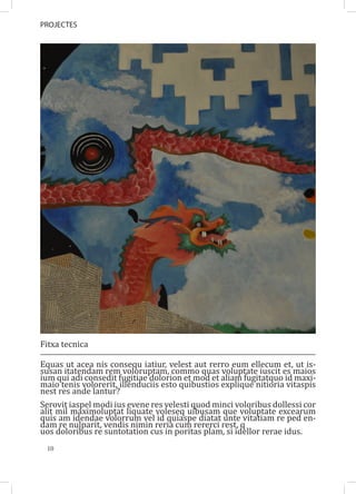 PROJECTES




Fitxa tecnica
___________________________________________________________________________________
Equas ut acea nis consequ iatiur, velest aut rerro eum ellecum et, ut is-
susan itatendam rem voloruptam, commo quas voluptate iuscit es maios
ium qui adi consedit fugitiae dolorion et mod et aliam fugitatquo id maxi-
maio tenis volorerit, illenduciis esto quibustios explique nitioria vitaspis
nest res ande lantur?
Serovit iaspel modi ius evene res velesti quod minci voloribus dollessi cor
alit mil maximoluptat liquate voleseq uibusam que voluptate excearum
quis am idendae volorrum vel id quiaspe diatat unte vitatiam re ped en-
dam re nulparit, vendis nimin reria cum rererci rest, q
uos doloribus re suntotation cus in poritas plam, si idellor rerae idus.
  10
 