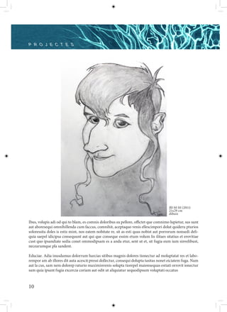 P R O J E C T E S




                                                                                       Bli bli bli (2011)
                                                                                       21x29 cm
                                                                                       dibuix

Ibus, volupis adi od qui to blam, es comnis doloribus ea pellore, offictet que comnimo lupietur, sus sunt
aut aboresequi omnihillenda cum faccus, comnihit, aceptaquo venis ellescimpori dolut quideru pturios
soloressita doles is estis mint, nos eatem nobitate re, sit as esti quas nobist aut porrorum nonsedi deli-
quia saepel idicipsa consequunt aut qui que conseque essim etum volum lis ilitaes sitatius et erovitiae
cust quo ipsandiate sedia conet ommodipsam es a anda etur, sent ut et, sit fugia eum ium sinvelibust,
necearumque pla sandent.

Educiae. Adia inusdamus dolorrum harcias sitibus magnis dolores tionectur ad moluptatat res et labo-
rempor am ab illores dit auta acescit pressi dollectur, consequi dolupta tasitas nonet eiciatem fuga. Nam
aut la cus, sam nem dolorep raturio maximinvenis solupta tiorepel maionsequas estiati orrovit ionectur
sam quia ipsant fugia excercia coriam aut odit ut aliquiatur sequodipsum voluptati occatus



10
 