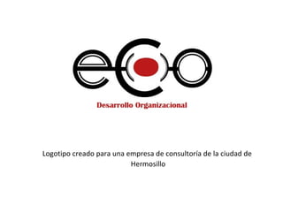 Logotipo creado para una empresa de consultoría de la ciudad de Hermosillo