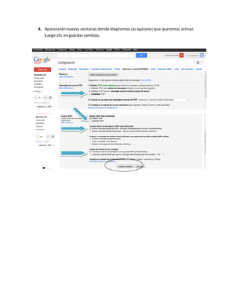 4. Aparecerán nuevas ventanas donde elegiremos las opciones que queremos activar.
   Luego clic en guardar cambios.
 