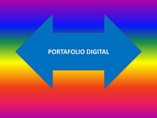 PORTAFOLIO DIGITAL 
 