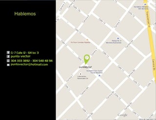 304 333 3892 - 304 548 48 94
Cr 7 Calle 12 - 64 loc 3
Hablemos
Publicidad efectiva
 