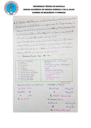 UNIVERSIDAD TÉCNICA DE MACHALA
UNIDAD ACADÉMICA DE CIENCIAS QUÍMICAS Y DE LA SALUD
CARRERA DE BIOQUÍMICA Y FARMACIA
 